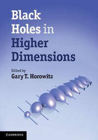 Cover image for Black Holes in Higher Dimensions