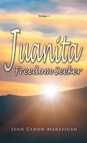 Cover image for Juanita, Freedom Seeker: Volume 1