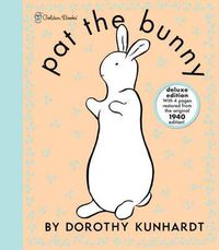 Cover image for Pat the Bunny Deluxe Edition (Pat the Bunny)