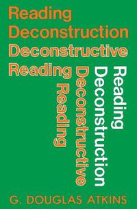 Cover image for Reading Deconstruction/Deconstructive Reading