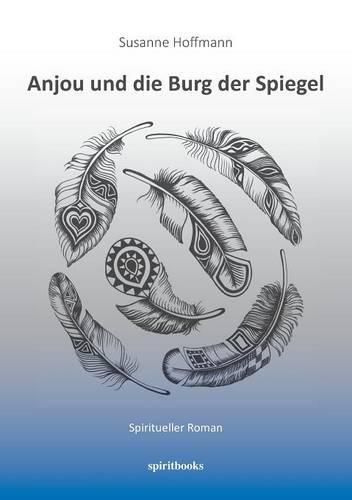 Cover image for Anjou und die Burg der Spiegel