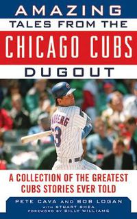 Cover image for Amazing Tales From the Cubs Dugout