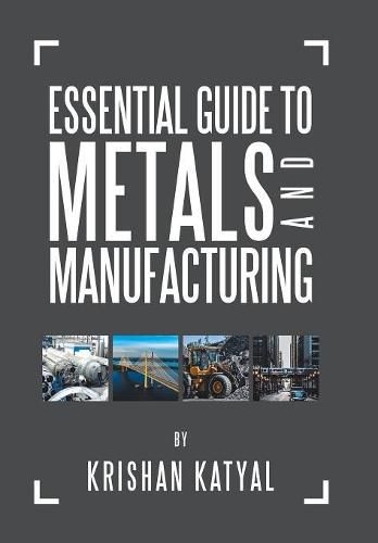 Cover image for Essential Guide to Metals and Manufacturing