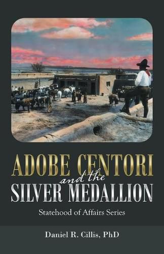 Cover image for Adobe Centori and the Silver Medallion