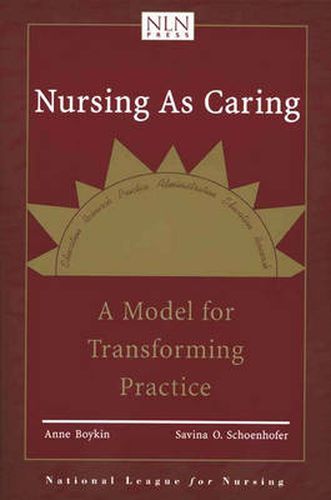 Nursing As Caring: A Model For Transforming Practice