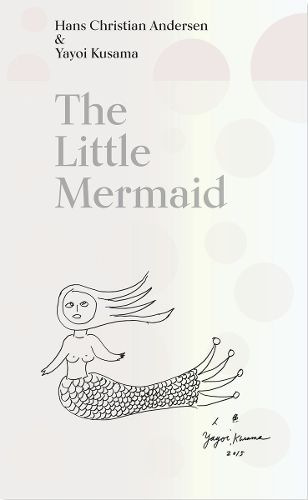 The Little Mermaid: A Fairy Tale of Infinity and Love Forever