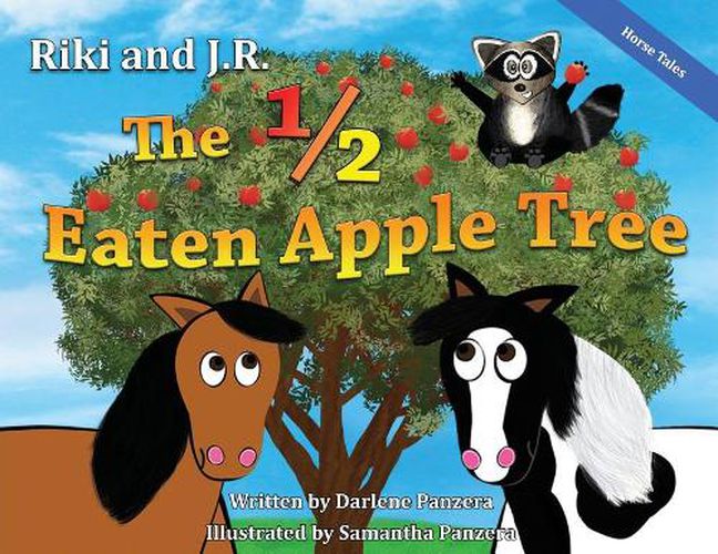 Cover image for Riki and J.R.: The 1/2 Eaten Apple Tree