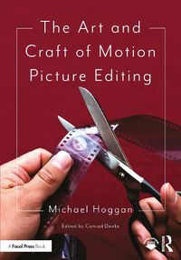 Cover image for The Art and Craft of Motion Picture Editing