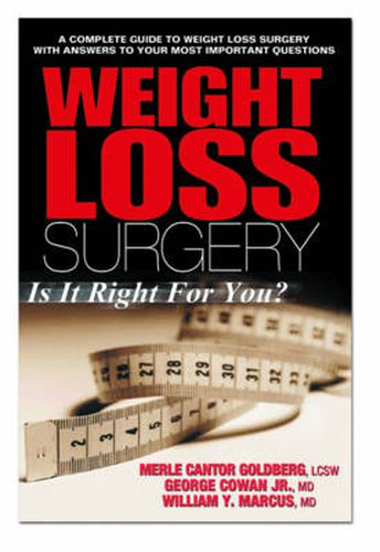 Weight Loss Surgery: Is it Right for You