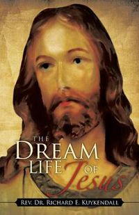 Cover image for The Dream Life of Jesus