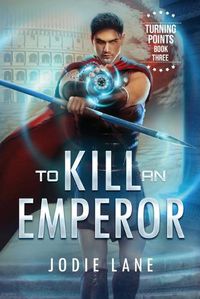 Cover image for To Kill An Emperor