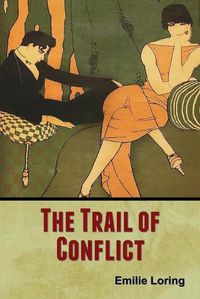 Cover image for The Trail of Conflict