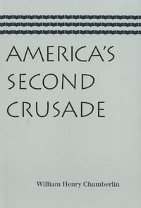 Cover image for America's Second Crusade