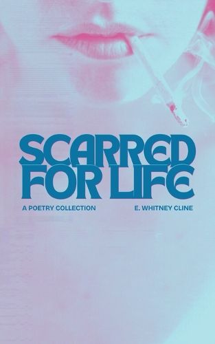 Cover image for Scarred For Life