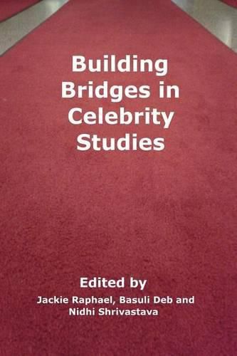 Building Bridges in Celebrity Studies