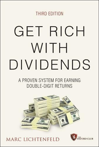 Cover image for Get Rich with Dividends, 3rd Edition: A Proven Sys tem for Earning Double-Digit Returns