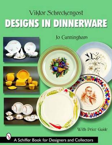 Cover image for Viktor Schreckengost: Designs in Dinnerware