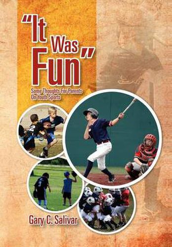 Cover image for ''It Was Fun'': Some Thoughts for Parents on Youth Sports