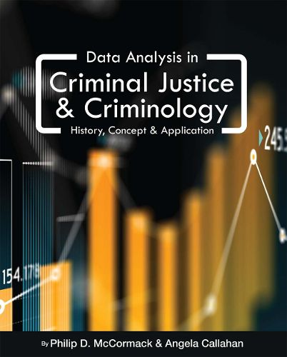 Cover image for Data Analysis in Criminal Justice and Criminology: History, Concept, and Application