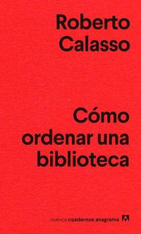 Cover image for Como Ordenar Una Biblioteca