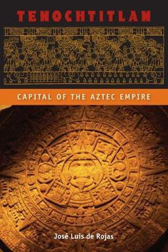 Cover image for Tenochtitlan: Capital of the Aztec Empire