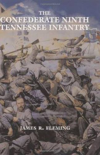 Cover image for Confederate Ninth Tennessee Infantry, The