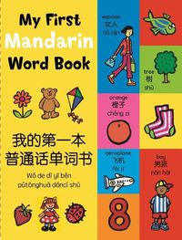 Cover image for My First Mandarin Word Book