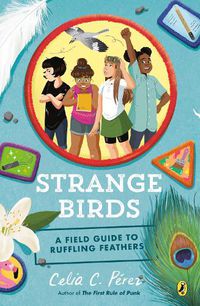 Cover image for Strange Birds: A Field Guide to Ruffling Feathers