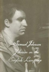 Cover image for The Works of Samuel Johnson, Vol 18: Johnson on the English Language