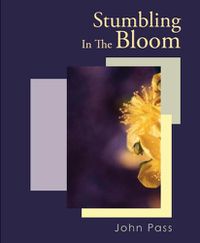 Cover image for Stumbling in the Bloom