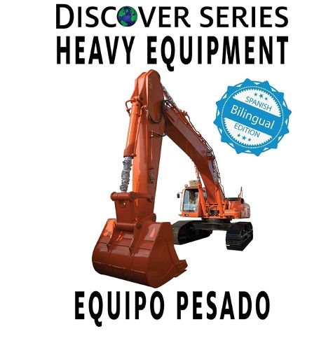 Heavy Equipment / Equipo Pesado