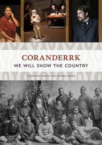 Cover image for Coranderrk: We will show the country
