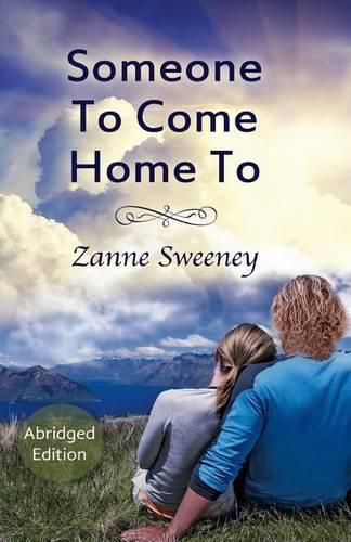 Cover image for Someone To Come Home To: Abridged Edition