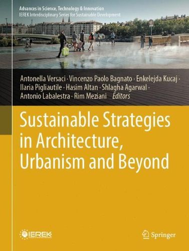 Sustainable Strategies in Architecture, Urbanism and Beyond ...