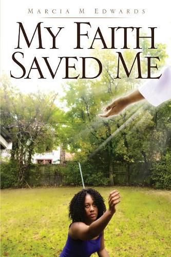 Cover image for My Faith Saved Me