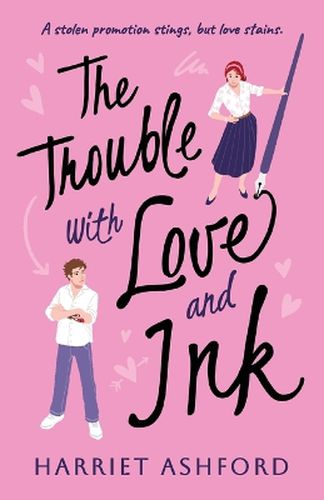 Cover image for The Trouble with Love and Ink