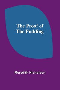 Cover image for The Proof of the Pudding