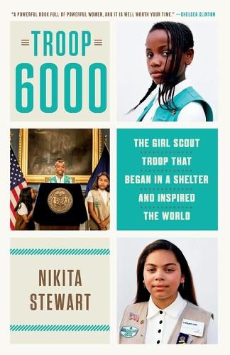 Cover image for Troop 6000: The Girl Scout Troop That Began in a Shelter and Inspired the World