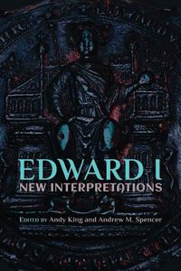 Cover image for Edward I: New Interpretations