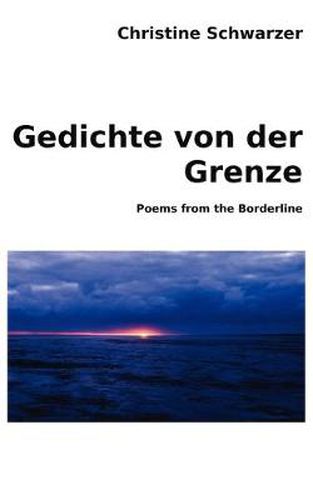 Cover image for Gedichte von der Grenze: Poems from the Borderline