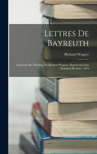 Cover image for Lettres De Bayreuth
