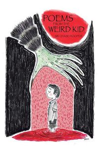 Cover image for Poems from the Weird Kid