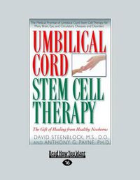 Cover image for Umbilical Cord Stem Cell Therapy: The Gift of Healing from Healthy Newborns