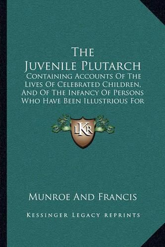 Cover image for The Juvenile Plutarch
