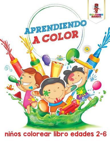 Aprendiendo A Color: Ninos Colorear Libro Edades 2-6