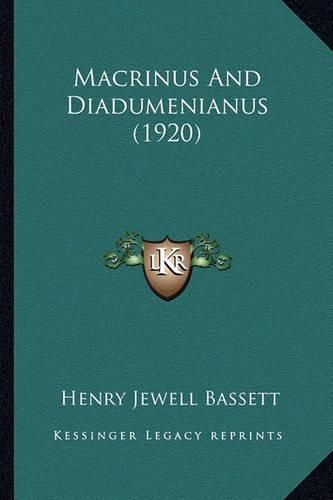 Cover image for Macrinus and Diadumenianus (1920)