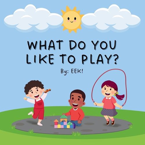 Cover image for What Do You Like To Play?