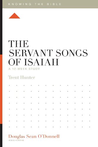 Cover image for The Servant Songs of Isaiah
