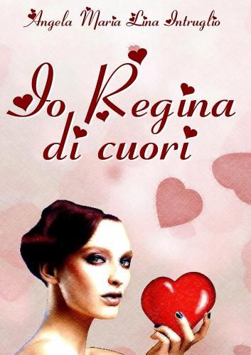 Cover image for IO Regina Di Cuori