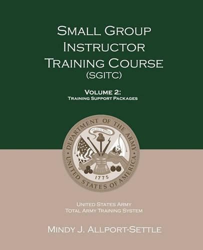 Cover image for Small Group Instructor Training Course (SGITC): Volume 1: Course Management Plan and Student Handbook